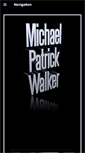 Mobile Screenshot of michaelpatrickwalker.com